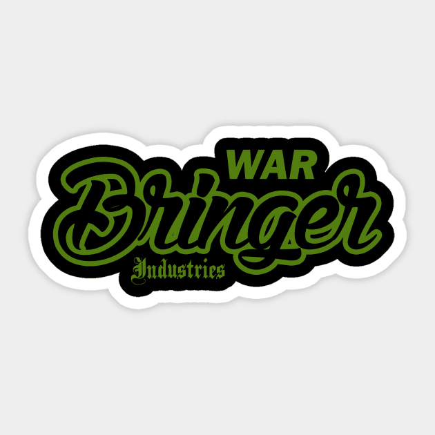 WAR BRINGER INDUSTRIES Sticker by burnersworld